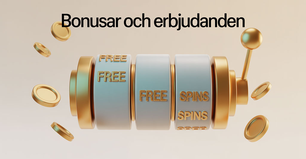 Free spins och välkomstbonusar på nya casinon med svensk licens.